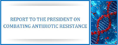 Report to the President on Combating Antibiotic Resistance