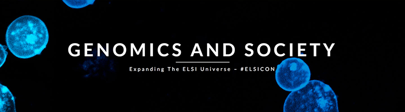 ELSI Congress 2017: Genomics and Society