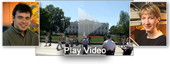 Play Video - Elliott Marguiles and Daphne Bell on either side of video image of the White House.